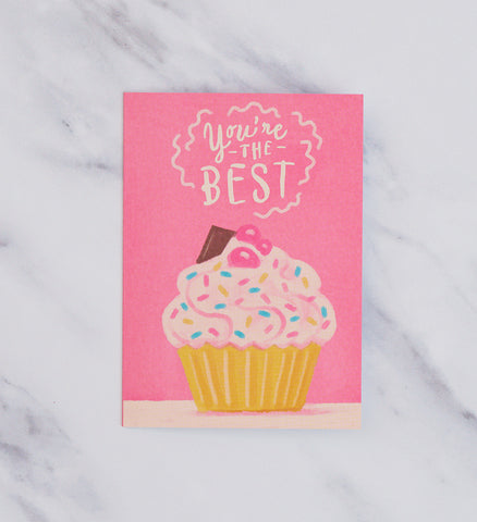 Cupcake  You are the best Card